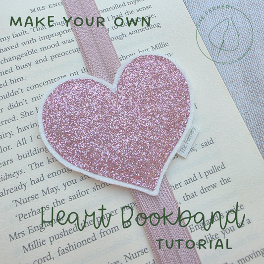 Make your own Heart Bookband - digital download